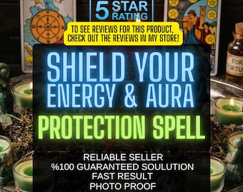 Protection Spell Reading | Shield From Negative Energy & Psychic Attacks | Banish Dark Energy, Aura Cleanse, Spiritual Shield | Same Day