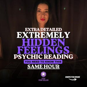 Peut inclure: Une personne aux cheveux foncés et rouge à lèvres rouge est assise derrière une table avec des cartes de tarot. Le texte indique : EXTRA DETAILED EXTREMELY HIDDEN FEELINGS PSYCHIC READING YOU NEED TO KNOW THIS SAME HOUR, avec un badge Etsy Star Seller.