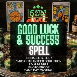 May include: An image featuring tarot cards, lit candles, and a bottle with a cork. The central focus is a glowing green text that reads "GOOD LUCK & SUCCESS SPELL". Additional text includes "RELIABLE SELLER" and "FAST RESULT".