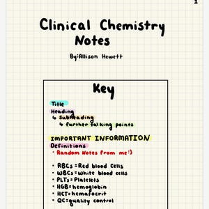 Op de afbeelding: Een handgeschreven pagina met "Clinical Chemistry Notes" door Allison Hewett. De notities bevatten een sleutel met kleurgecodeerde koppen en subkoppen, en een lijst met definities voor medische termen zoals RBC's, WBC's, PLT's, HGB, HCT en QC.