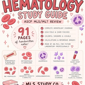 May include: A Hematology Study Guide for ASCP MLS/MLT review featuring 91 pages of handwritten notes. The document includes colorful illustrations of blood cells, bone marrow, and laboratory test tubes, with text detailing hematopoiesis, anemias, and various blood disorders.