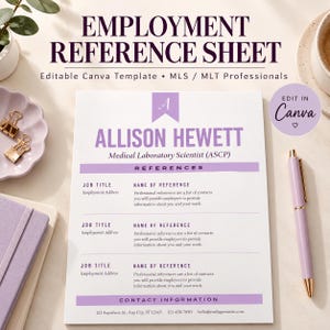 May include: An employment reference sheet template with purple accents and text reading Employment Reference Sheet, Allison Hewett, Medical Laboratory Scientist (ASCP), and contact information. The document includes fields for job titles and references.