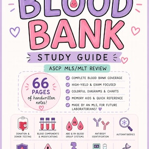 May include: A Blood Bank study guide for ASCP MLS/MLT review featuring 66 pages of handwritten notes. The cover includes colorful illustrations of blood drops, test tubes, and medical icons with text detailing blood bank coverage and exam topics.