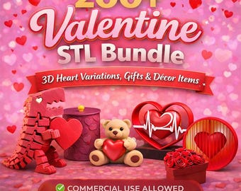 May include: A pink graphic promoting a Valentine's Day STL bundle. The image features various 3D-printed heart-themed items, including a dinosaur, a teddy bear, and decorative hearts. Text includes "200+ Valentine STL Bundle" and "3D Heart Variations, Gifts & Décor Items."