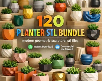 120+ Planter STL Bundle – 3D Printable Pots & Vases – Geometric, Modern, Sculptural.  Ready to print