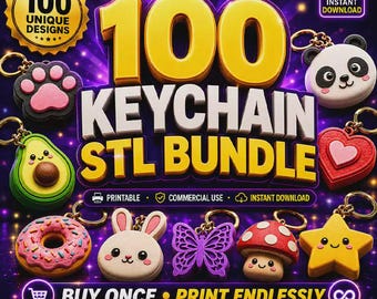 May include: A digital graphic for a 100 keychain STL bundle featuring various 3D printed keychain designs including a panda, avocado, heart, donut, rabbit, butterfly, mushroom, and star. The text reads 100 KEYCHAIN STL BUNDLE, 100 UNIQUE DESIGNS, and BUY ONCE PRINT ENDLESSLY.