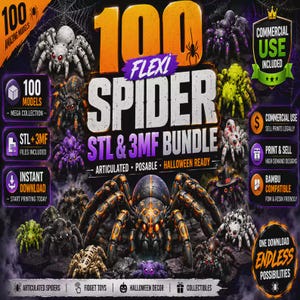 May include: A digital promotional graphic for a 100 Flexi Spider STL and 3MF bundle. The image features various articulated spider models in colors like orange, black, white, purple, and green, with text including 100 Amazing Models and Commercial Use Included.