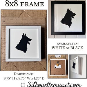 The image is an advertisement for an 8x8 frame that features a silhouette of a dog's head in black and white. The frame is available in both white and black, and the dimensions are 8.75" H x 8.75" W x 1.25" D. The website "Silhouettemypetcom" is mentioned, and the image is described as a collage of multiple images.