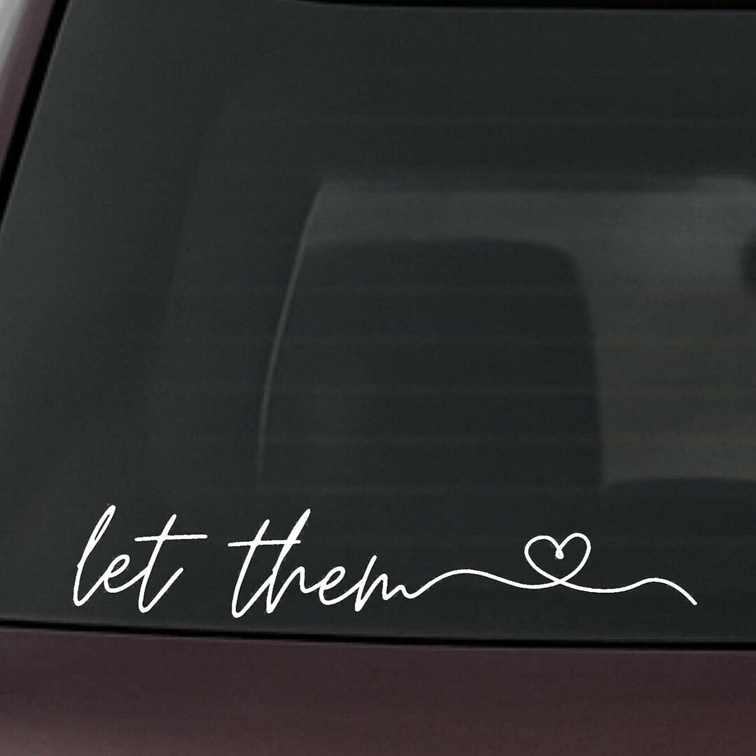 Let Them Theory Decal • “let Them” Vinyl Sticker • Car Window Quote ...