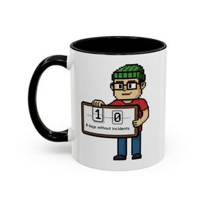 Funny Programmer Mug, "0 days without incidents", Software Engineer Gift, Coding Humor, Computer Science Student, Developer Cup 11oz 15oz