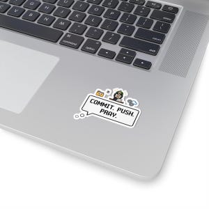 Funny Programmer Sticker "Commit. Push. Pray." Pixel Art Laptop Decal, Coding Gift, Commit push pray, IT hummor, DevOps image 5
