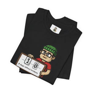 Funny Programmer Shirt, "0 days without incidents", Software Engineer Gift, Coding Tee, Developer Tshirt, Plus Size 4XL 5XL