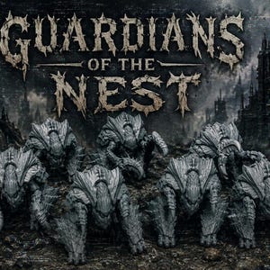 Può includere: Un set di sei statuette di creature grigie a più zampe con carapaci corazzati e testurizzati, disposte su un terreno scuro pieno di detriti. Il testo "GUARDIANS OF THE NEST" è visualizzato in un carattere usurato sopra le figure.
