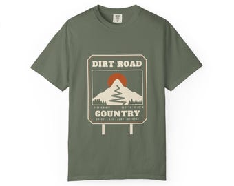 Dirt Road Country T-Shirt, Mountain Road Sign Graphic Tee, North Carolina Off Road Overlanding Shirt, Comfort Colors