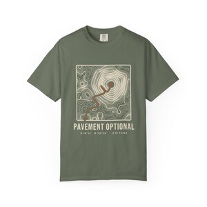 Pavement Optional T-Shirt, Topographic Map Trail Route Tee, 100% Cotton Comfort Colors Overlanding Shirt, Off Road Gift image 4
