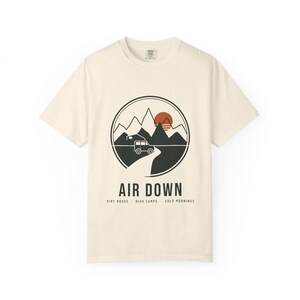 Air Down T-Shirt, Overlanding Rooftop Tent Mountain Badge Tee, 100% Cotton Comfort Colors Shirt, Off Road Camping Gift image 1