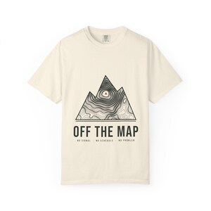 Off the Map T-Shirt, Topographic Mountain Graphic Tee, 100% Cotton Comfort Colors Shirt, Overlanding and Camping Gift image 2