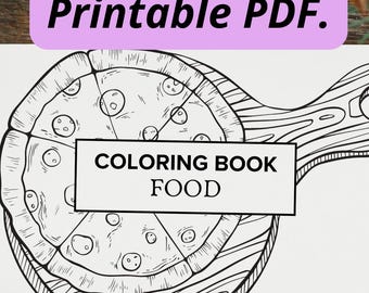40 Pages of Delicious Food Monochrome Coloring Book - Fun & Tastiness for Adults and Kids