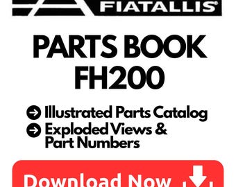 FIATALLIS FH200 Parts Book – Illustrated Parts Catalog PDF Download