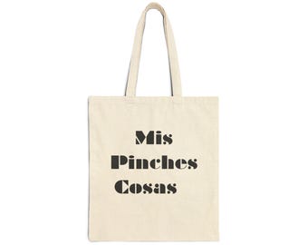 Mis Pinches Cosas - Beige Leinwand, lustiges Latein Geschenk