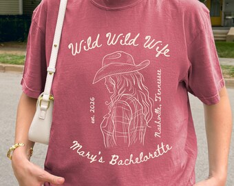 Nashville Bachelorette Shirt, Custom Western Cowgirl Tee, Wild Wild Wife Party Shirt