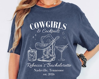 Cowgirls and Cocktails Shirt, Nashville Bachelorette Tee, Custom Cowgirl Bach Party Shirts, Comfort Colors