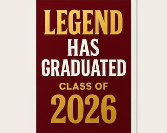 Legend Has Graduated Class of 2026, Bold Crimson and Gold Wall Art, Graduation Printable Set of 3, Instant Download