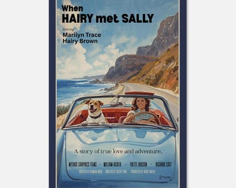 Cuando Hairy conoció a Sally - Póster de película / Lámina artística para amantes de los perros / Mujer conduciendo un descapotable en la costa / Decoración de pared derivada de una comedia romántica sarcástica