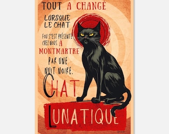 Cartel de chat Lunatique Black Cat / Impresión de parodia de arte francés / Moody Cat Wall Art / Decoración felina / Tout a Changé Fine Art Poster