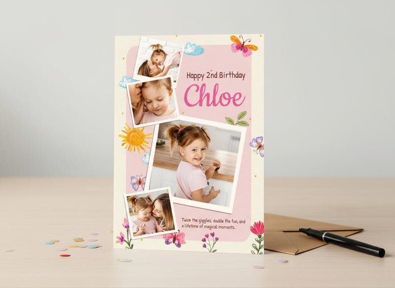 May include: A personalized birthday card with photos, featuring the text "Happy 2nd Birthday Chloe." The card has a pink background with floral and butterfly illustrations. The card includes the text "Twice the giggles, double the fun, and a lifetime of magical moments."