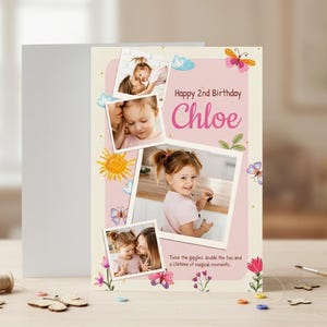 May include: A personalized birthday card with photos of a young girl named Chloe. The card features a pink and cream color scheme, with floral and butterfly illustrations. Text reads "Happy 2nd Birthday Chloe".
