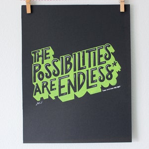 Funny Silkscreen Poster The Possibilities Are Endless Some Restrictions May Apply Black 80lb. Paper