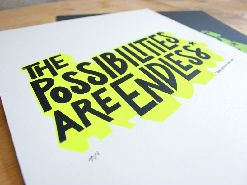 Funny Silkscreen Poster The Possibilities Are Endless Some Restrictions May Apply image 5