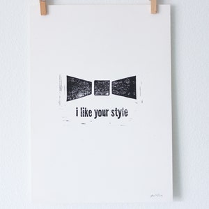 Cute Linoleum Print Poster I Like Your Style image 1
