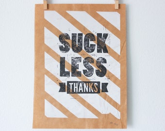 Linoleum Print Recycled Poster - Suck Less
