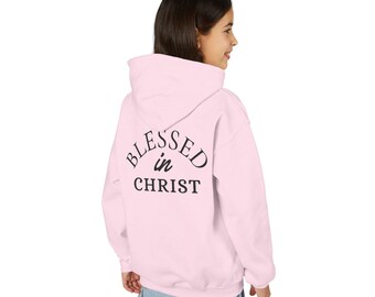 Blessed in Christ Hoodie | Christian Faith Youth Sweatshirt