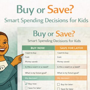 Peut inclure: Illustration d'une femme pointant vers un tableau de décision financière intitulé « Acheter ou Économiser ? ». Le tableau est divisé en sections « Acheter maintenant » et « Économiser pour plus tard », avec des questions pour les enfants sur les choix de dépenses.