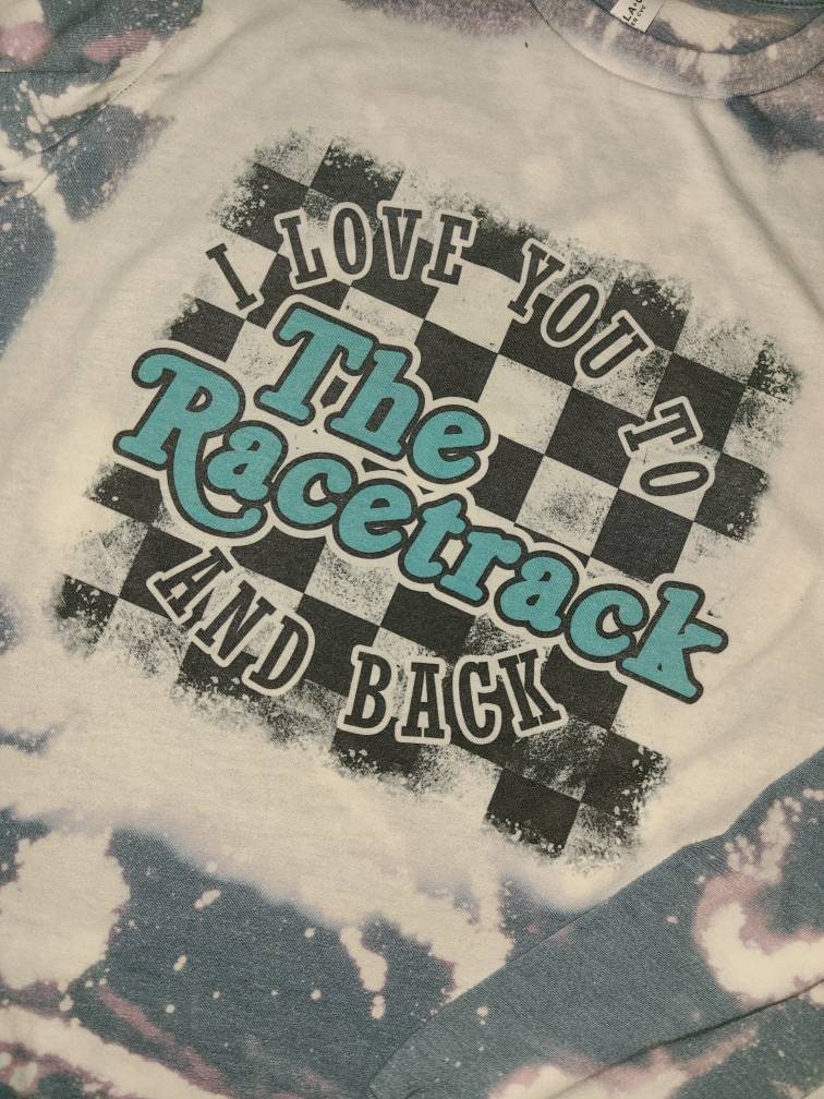 I Love You the Racetrack and Back I Love You Shirt Racetrack - Etsy