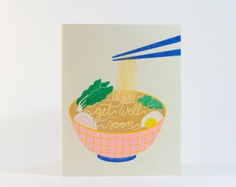 Get Well Soon Ramen | Risograph Greeting Card