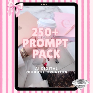 AI Digital Product Creation | 250+ Prompt Pack
