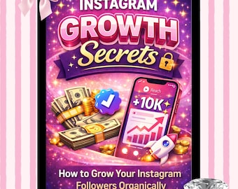 Instagram Growth Secrets Guide | How to Grow Your Instagram Followers Organically | Social Media Strategy | Digital Content Creator eBook