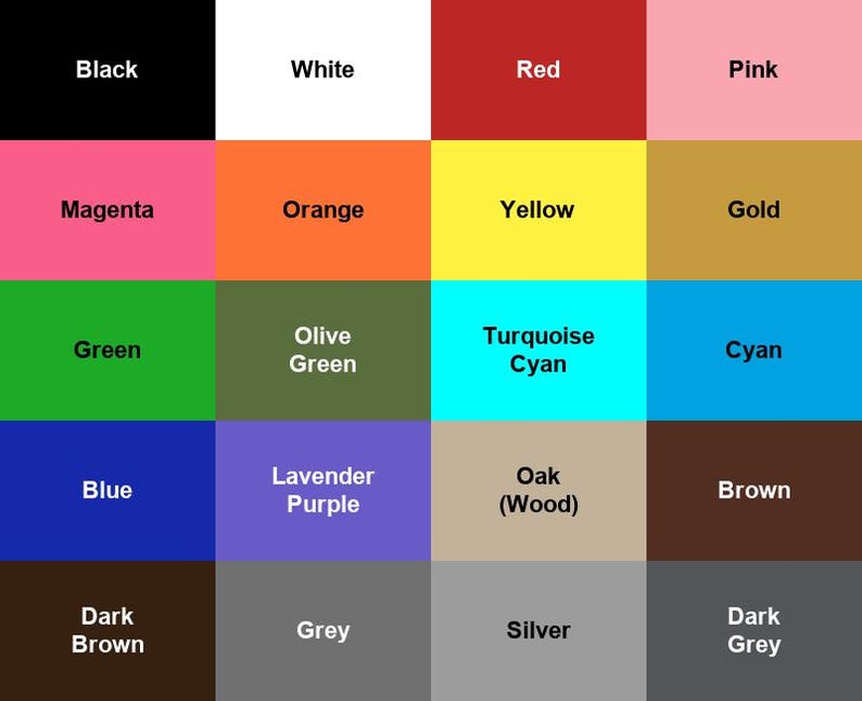 May include: A color chart grid featuring twenty distinct rectangular swatches labeled with their respective names: Black, White, Red, Pink, Magenta, Orange, Yellow, Gold, Green, Olive Green, Turquoise Cyan, Cyan, Blue, Lavender Purple, Oak, Brown, Dark Brown, Grey, Silver, and Dark Grey.