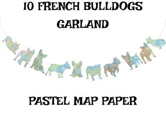 French Bulldogs Garland, Pastel Map Paper, Dogs Banner, Bulldog Birthday, Bulldog Lover Customizable Dog Party