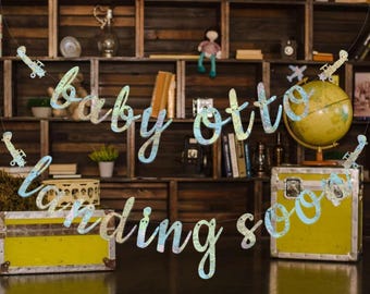 Baby Landing Soon Banner, Customizable, With Name, Pastel Maps, Travel Theme Baby Shower, Cursive Font, Adventure Theme Shower, Airplanes