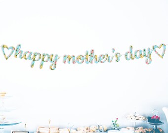 Happy Mother's Day Banner, Hearts Ends Shapes,  Green and Yellow Floral Paper, String It Yourself