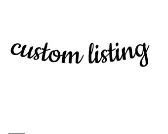 Custom LISTING for KAREN