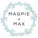 magpieandmax