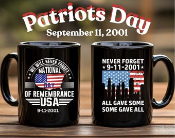 We Will Never Forget National Day Remembrance USA Mug | 9/11 Memorial Black Coffee Mug