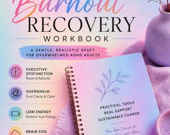 ADHD Burnout Recovery Workbook | Executive Dysfunction Reset | Overwhelm ADHD Planner Guide | Neurodivergent Self Care PDF Printable