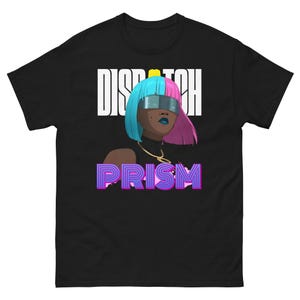 May include: Black t-shirt featuring the word "DISPATCH" in white block letters above a graphic of a person with blue and pink hair, wearing futuristic glasses and a gold necklace. The word "PRISM" is displayed in a neon gradient below the graphic.